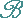 B